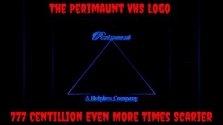 Perimaunt VHS 777 Centillion Even More Times Scarier [upl. by Norraf645]