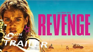 Revenge 2017 Trailer 1080p [upl. by Niwrud538]