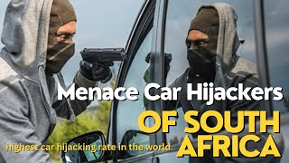 South Africa’s Car Hijackers In Action  a car is stolen every 22 minutes [upl. by Chane]