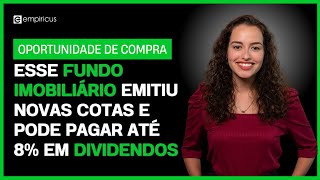 MAXI RENDA MXRF11 E MAIS 8 FUNDOS IMOBILIÁRIOS ANUNCIAM EMISSÕES DE COTAS QUAIS VALEM A PENA [upl. by Ananna]