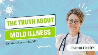 The Truth About Mold Illness [upl. by Bushey]