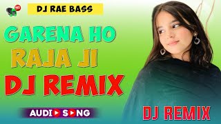 GARENA HO RAJA JI  DJ REMIX  90S RETRO HITS  HIGH BASS PARTY SOUND  DANCE BEAT MIX  DJ RAE BASS [upl. by Jonati622]