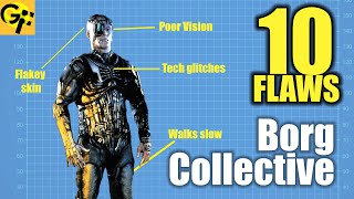 Ten Flaws of the Borg Collective [upl. by Yelekalb347]