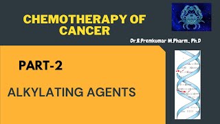 Alkylating agentsChemotherapy of CancerPart2 [upl. by Adneram]