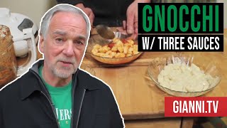 Potato Gnocchi With 3 Sauces Italian Recipe  Giannis North Beach [upl. by Frech]