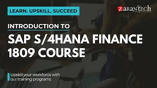 Introduction to SAP S4HANA Finance 1809 Course  ZaranTech [upl. by Lawrence]