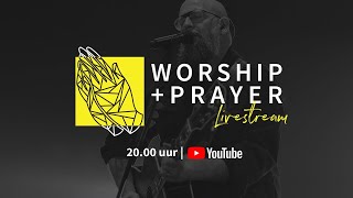 Worship amp Prayer Zondagavond 10 januari 2021 [upl. by Perrin]