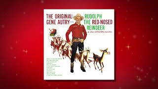 Gene Autry  Rudolph The RedNosed Reindeer Official Audio [upl. by Gerhardt359]