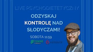 Byłam jak alkoholiczka uzależniona od słodyczy  FitMIND live [upl. by Shugart505]