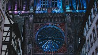 CATHEDRALE STRASBOURG  ILLUMINATION [upl. by Letsou]