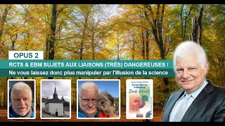 RCTs amp EBM SUJETS AUX LIAISONS TRÈS DANGEREUSES [upl. by Charie286]