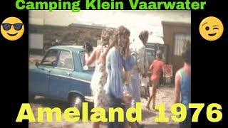 Camping Klein Vaarwater Buren Ameland Zomer 1976 Super 8 film Kodak [upl. by Bohaty]