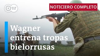 “DW Noticias del 14 de julio Wagner entrena tropas bielorrusas Noticiero completo [upl. by Niraa822]