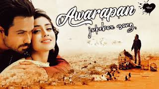 Awarapan all song  Awarapan jukebox song  Awarapan slowed reverb [upl. by Airekat]