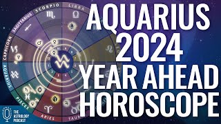 Aquarius 2024 Horoscope ♒ Year Ahead Astrology [upl. by Landmeier]