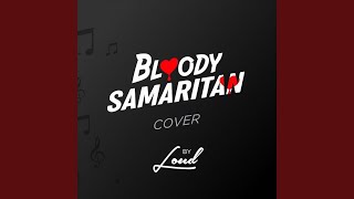 Bloody Samaritan Cover [upl. by Snashall]