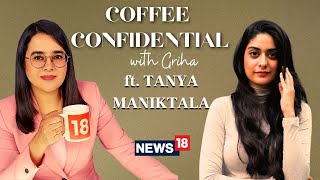 Tanya Maniktala Exclusive Interview  Coffee Confidential ftTanya Maniktala  N18V  English News [upl. by Scibert]