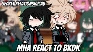 Mha react to bkdk secret relationship au [upl. by Ahsote]