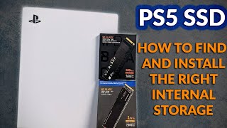 Sony PlayStation 5  How To Find and Install The Right Internal SSD In The PS5 [upl. by Aytac]