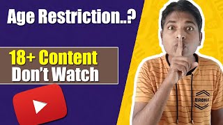 Age Restriction Policy on YouTube In Detail You Must Know It 🤐🤐 [upl. by Ahsika457]