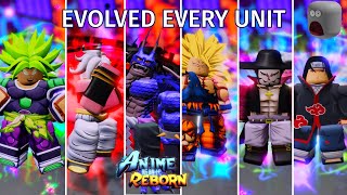 I EVOLVED EVERY UNIT IN ANIME REBORN [upl. by Coady]