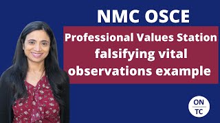 NMC OSCE Professional Value Station  falsifying vital observations [upl. by Atterg]