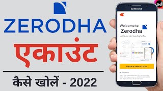 How to Open Account in Zerodha  Zerodha Demat Account Opening online  2022 [upl. by Lynnet267]