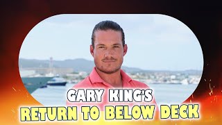 Below Deck Sailing Yacht Season 5 Gary Kings Controversial Return Amid Misconduct Allegations [upl. by Ehcram677]