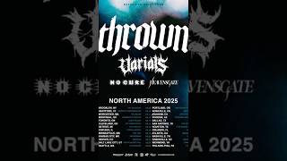 Throw Announces North American Tour 2025 Believe Me this will Rule [upl. by Skylar443]