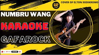 NUMBRU WANG  GAFAROCK  COVER OF ELTON SODIKROMO  KARAOKE [upl. by Yaniv]