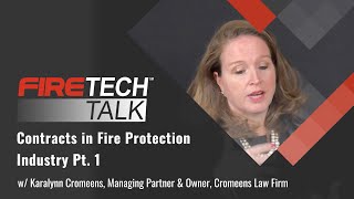 FireTech Talk Contracts in Fire Protection — Pt 1┃Ft Karalynn Cromeens [upl. by Zysk922]