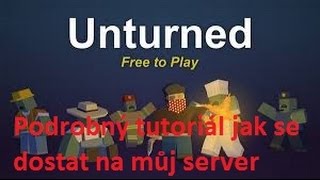 Podrobný návod jak se připojit na můj unturned server  CZSK [upl. by Aicargatla]