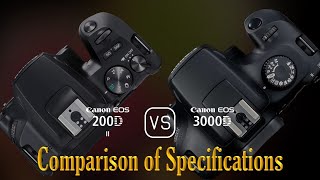 Canon EOS 200D Mark II vs Canon EOS 3000D A Comparison of Specifications [upl. by Caraviello]