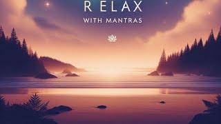 Sonidos de Relajación y Mantras para Meditar relaxing music [upl. by Skippie65]