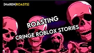 Roasting Cringe Roblox Stories But The Main Character Has A Brain pt2 [upl. by Va]