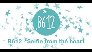 App review  B612  Beauty amp Filter Camera [upl. by Annoval179]