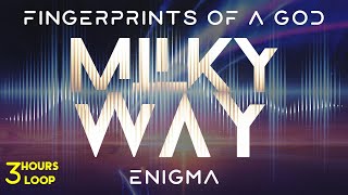 Enigma  Milky Way  3 Hours Endless Fusion with Infinite Wallpaper [upl. by Esinart569]