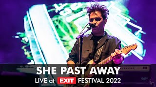 EXIT 2022  She Past Away Live at Visa Fusion Stage FULL SHOW HQ version [upl. by Filippa]