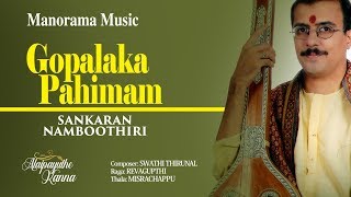 Gopalaka Pahimam  Revagupthi  Sankaran Namboothiri [upl. by Arreis803]