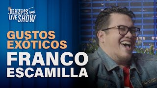 ¿Franco Escamilla tiene gustos muy exóticos para Juanpis  The Juanpis Live Show [upl. by France265]