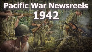 The Pacific War as it happened Newsreels from 1942 [upl. by Dagmar]