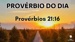 Provérbio do Dia  Capítulo 21 [upl. by Mcgrody823]