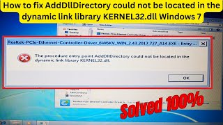 How to fix AddDllDirectory could not be located in the dynamic link library KERNEL32dll Windows 7 [upl. by Ahtael335]