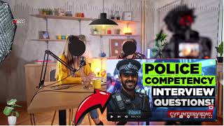 Police Competency Interview Questions and Answers  Competency Based Interview Questions for Police [upl. by Iams462]