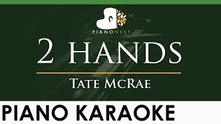 Tate McRae  2 hands  LOWER Key Piano Karaoke Instrumental [upl. by Ellehcar]