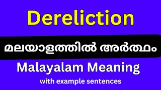 Dereliction meaning in MalayalamDereliction മലയാളത്തിൽ അർത്ഥം [upl. by Carmon]