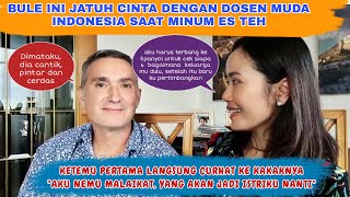 BULE INI JATUH CINTA SAMA DOSEN MUDA SAAT MINUM ES TEH quotDIA PEREMPUAN CERDASquot [upl. by Alo]