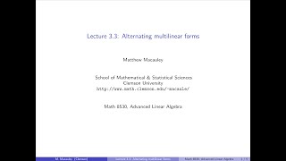 Advanced Linear Algebra Lecture 33 Alternating multilinear forms [upl. by Ainirtac853]