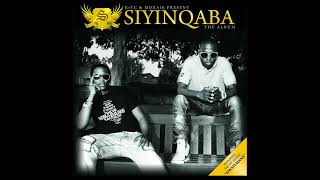 Siyinqaba  We Got It feat Velemseni [upl. by Nirtiac123]