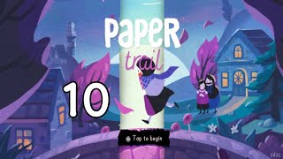 Paper Trail gameplay part 10 [upl. by Nnylram]